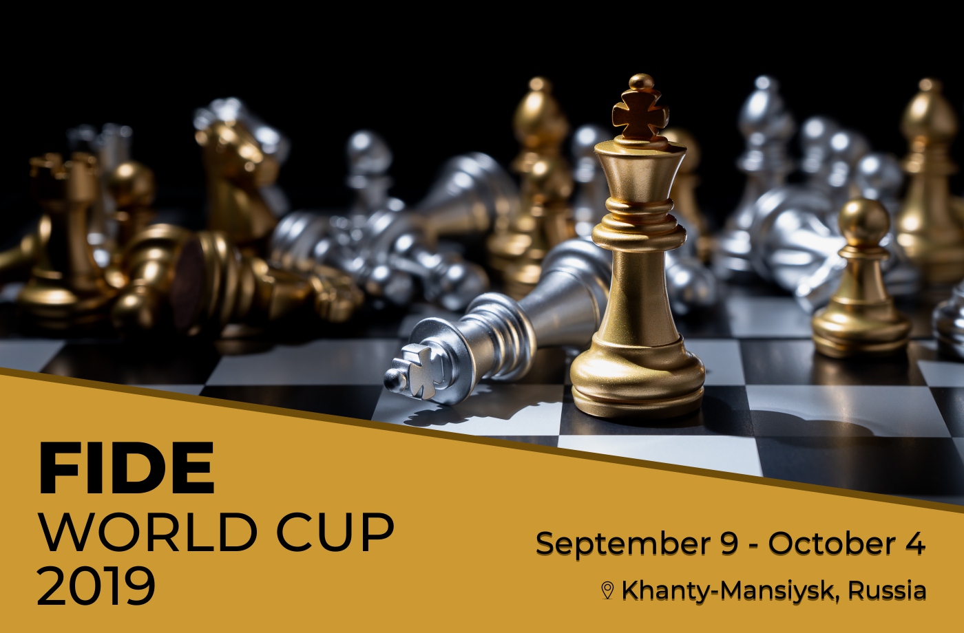 Chess World Cup 2019 events at KhantyMansiysk, Russian Federation