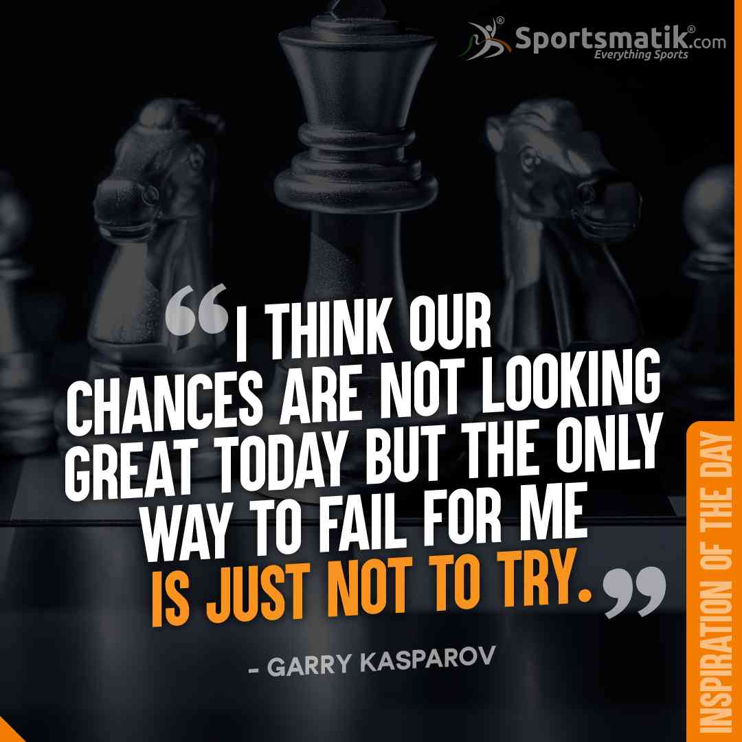 Garry Kasparov quote: For inspiration I look to those great