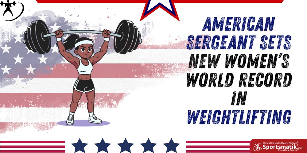 American Sergeant sets new Women’s World Record in Weightlifting