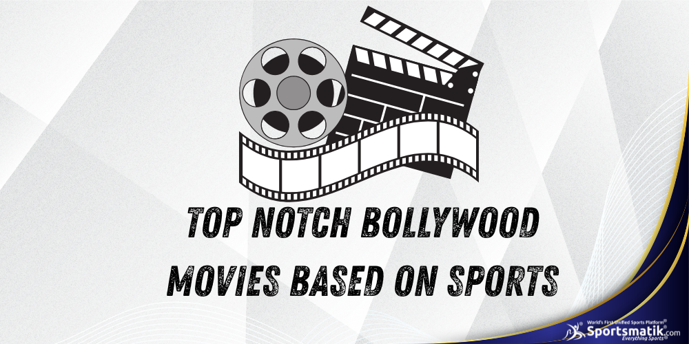 Top notch Bollywood Movies based on Sports