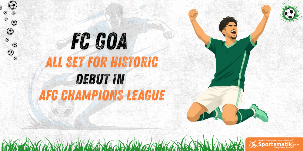 FC Goa all set for historic debut in AFC Champions League