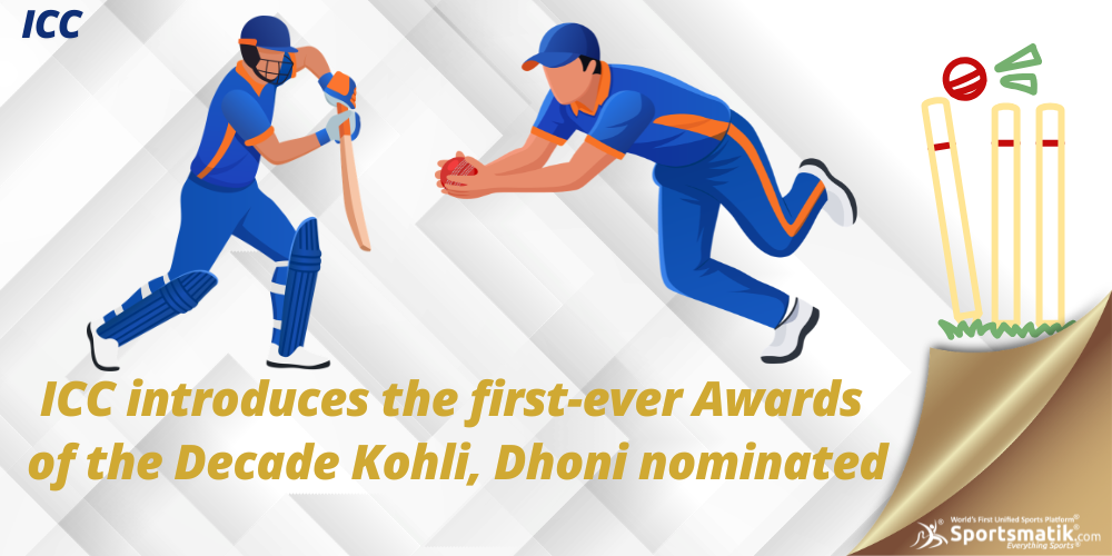ICC introduces the first-ever Awards of the Decade: Kohli, Dhoni nominated