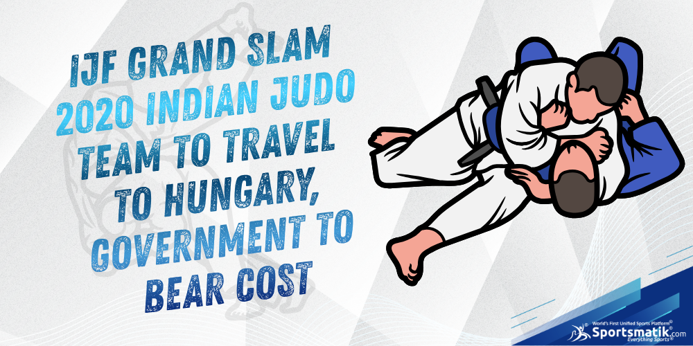 IJF Grand Slam 2020: Indian judo team to travel to Hungary, Government to bear cost