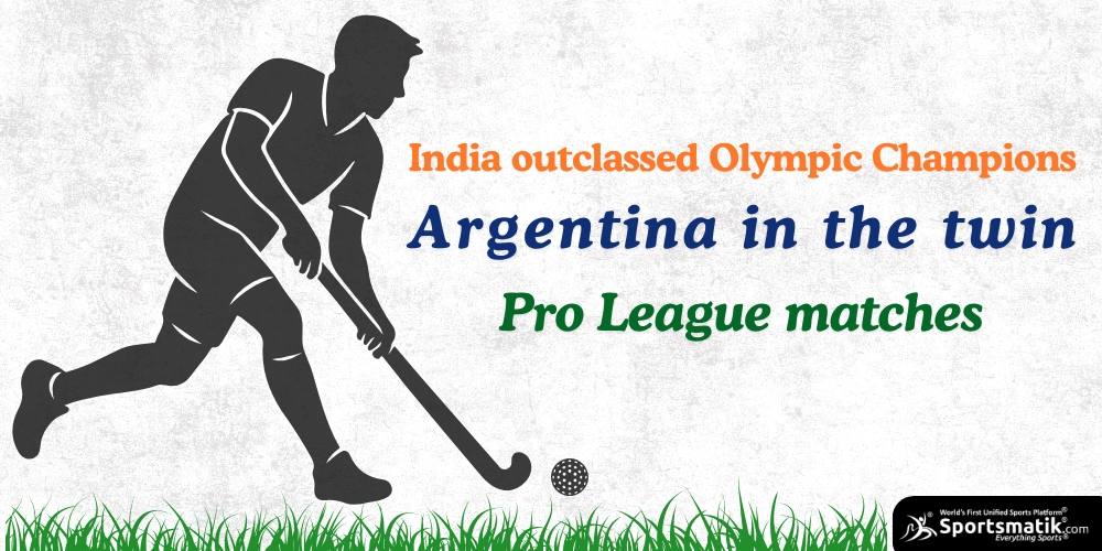 India outclassed Olympic Champions Argentina in the twin Pro League matches