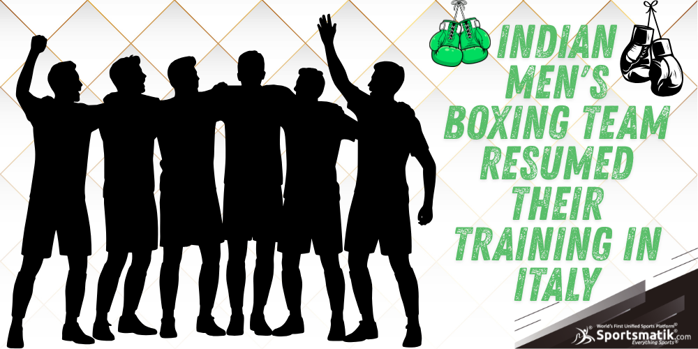 Indian men's boxing team resumed their training in Italy