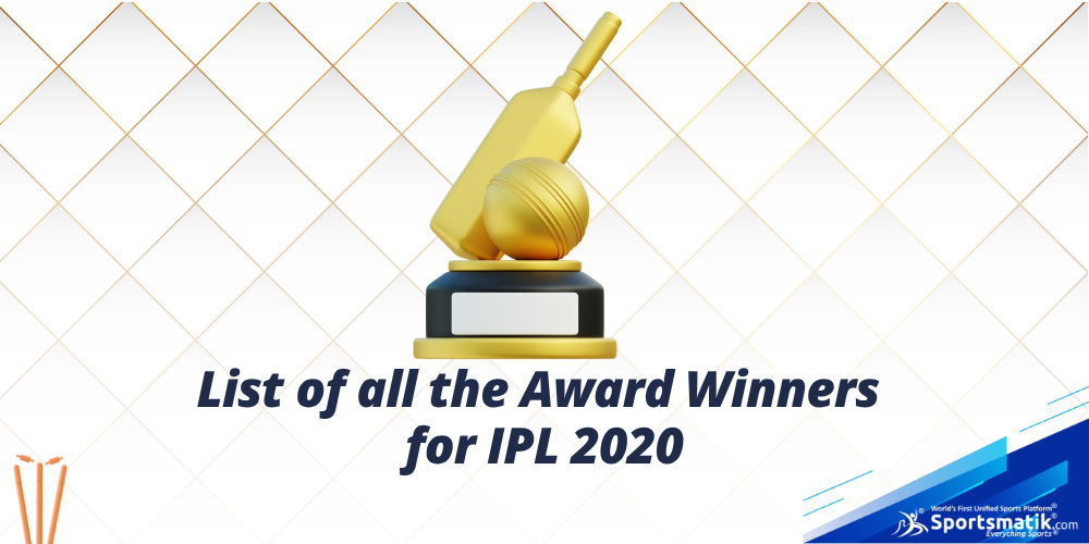 List of all the Award Winners for IPL 2020