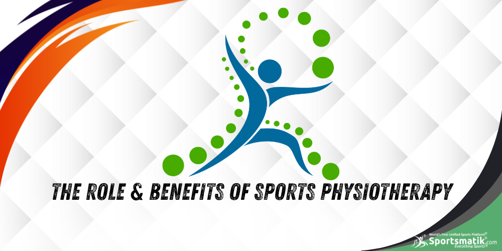 The Role & Benefits of Sports Physiotherapy