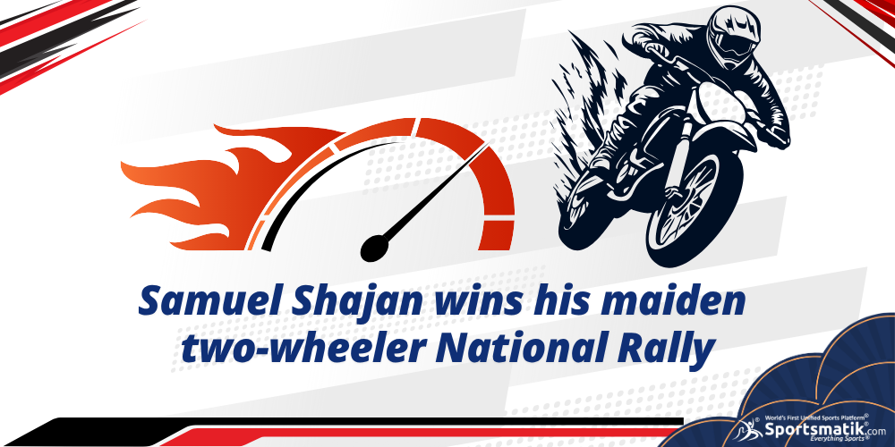 Samuel Shajan wins his maiden two-wheeler National Rally