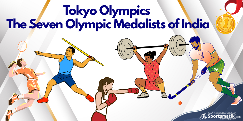 Tokyo Olympics: The Seven Olympic Medalists of India
