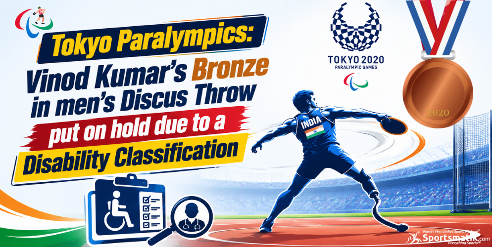 Tokyo Paralympics: Vinod Kumar's Bronze in men's Discus Throw put on hold due to a Disability Classification