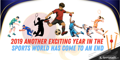 2019: Another Exciting Year in the Sports World has come to ...