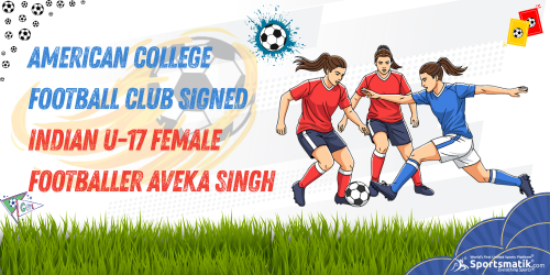 American college football club signed Indian U-17 female foo...