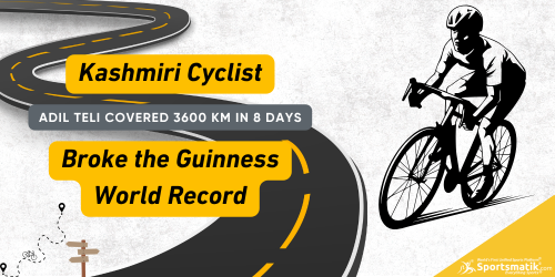 Kashmiri cyclist Adil Teli covered 3600 km in 8 days; Broke ...