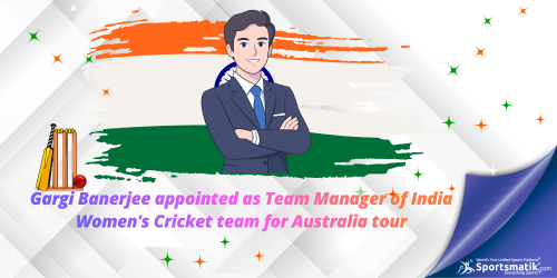 Gargi Banerjee appointed as Team Manager of India Women'...