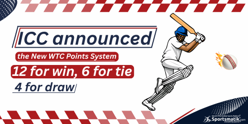 ICC announced the New WTC Points System; 12 for win, 6 for t...