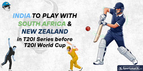 India to play with South Africa & New Zealand in T20I Se...