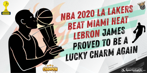 NBA 2020: LA Lakers beat Miami Heat; LeBron James proved to ...