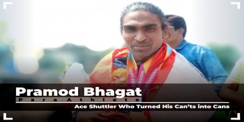 Pramod Bhagat: Ace Shuttler Who Turned His Can’ts into Can...