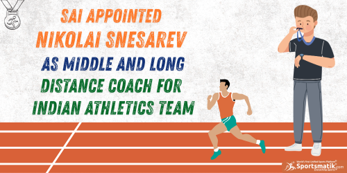 SAI appointed Nikolai Snesarev as middle and long distance c...