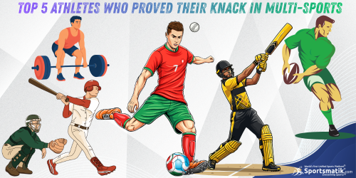 Top 5 Athletes who proved their Knack in Multi-sports