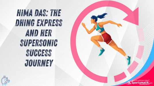 Hima Das: The Dhing Express and her Supersonic Success Journey