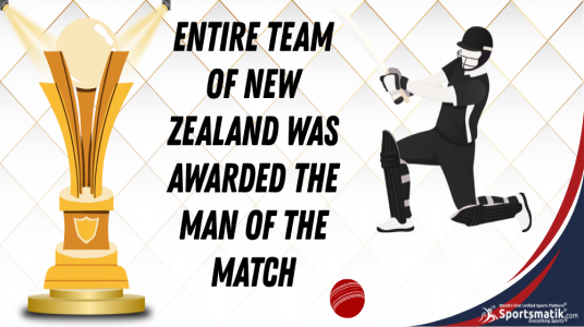 Entire team of New Zealand was awarded the Man of the Match