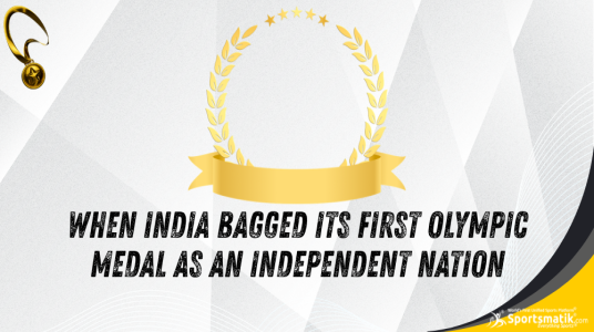 When India bagged its First Olympic medal as an Independent Nation